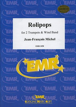 J. Michel: Rolipops (2 Trumpets Solo)