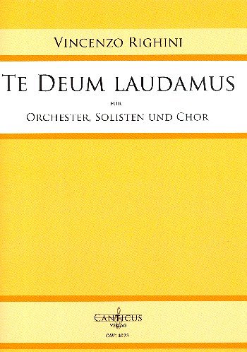 V. Righini: Te Deum laudamus, SolGChOrch (Part.)