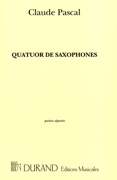 C. Pascal: Quatuor De Saxophones, 4Sax (Stsatz)