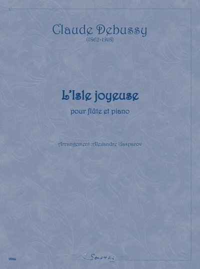 C. Debussy: L'isle joyeuse, FlKlav (KlavpaSt)
