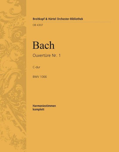 J.S. Bach: Ouvertüre (Suite) Nr. 1 C-dur BWV 10, Baro (HARM)
