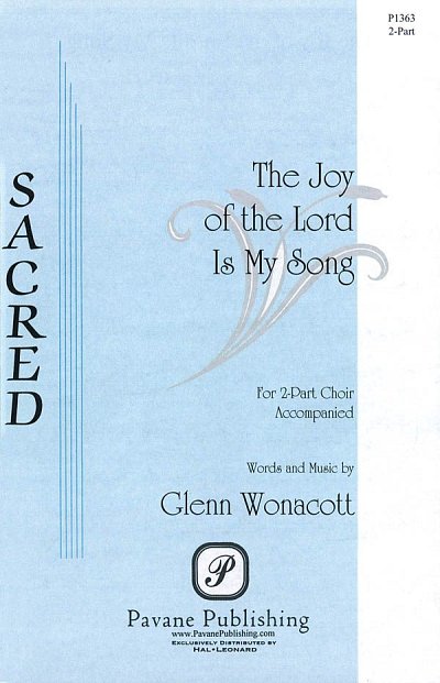The Joy of the Lord Is My Song, Ch2Klav (Chpa)