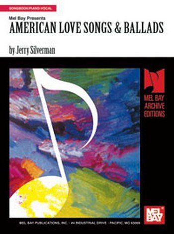 J. Silverman: American Love Songs and Ballads, GesKlav (Bu)