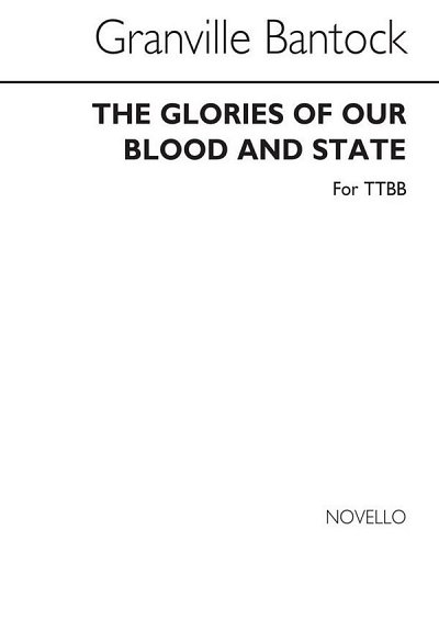 G. Bantock: The Glories Of Our Blood And State