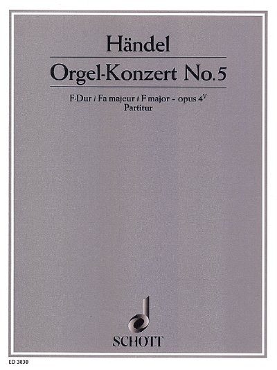 G.F. Händel: Orgel-Konzert Nr. 5 F-Dur op, 2ObFagStr (Part.)