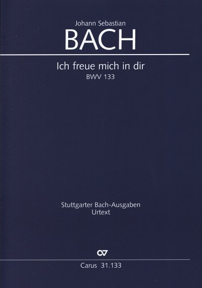 J.S. Bach: Ich freue mich in dir BWV 133, 4GesGchOrch (Part)
