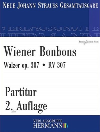 J. Strauß (Sohn): Wiener Bonbons op. 307/RV 307, Sinfo (Pa)