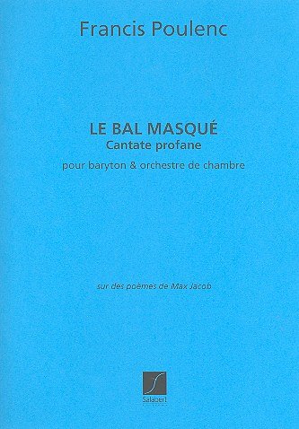 F. Poulenc: Bal Masque Orchestre Partition (Part.)
