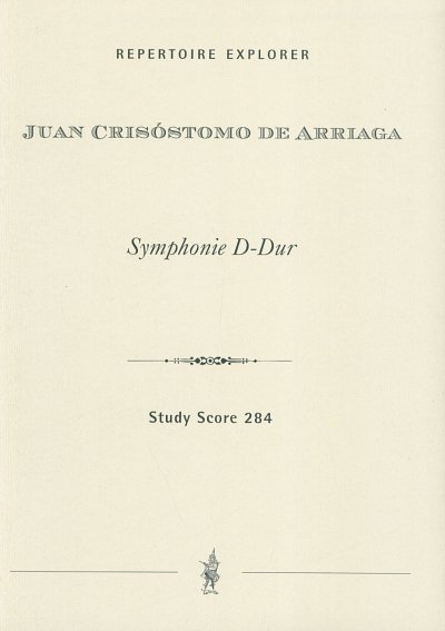J.C. de Arriaga: Sinfonie D-Dur (1824/25), Sinfo (Stp)