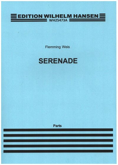 F. Weis: Serenade Without Serious Intentions (Stsatz)
