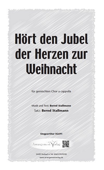 S. Bernd: Bernd Stallmann Hört den Jubel (vierstimmig), GCh4