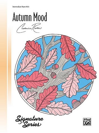 C. Rollin: Autumn Mood The Alfred Signature Series