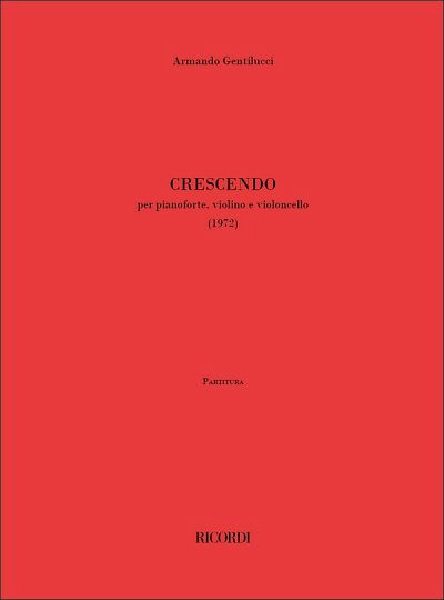 A. Gentilucci: Crescendo (Part.)