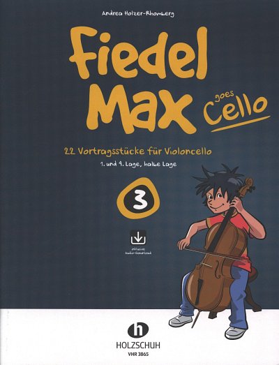 A. Holzer-Rhomberg: Fiedel Max goes Cello 3, Vc