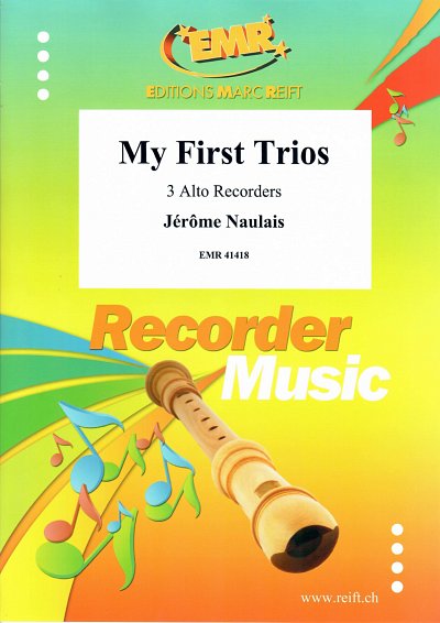 J. Naulais: My First Trios