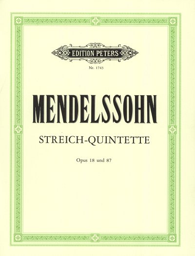 F. Mendelssohn Bartholdy: Quintette