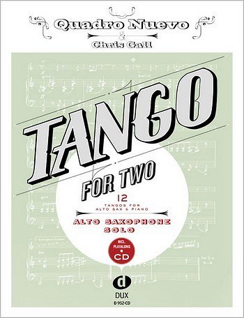 Quadro Nuevo: Tango for Two, Asax (+CD)