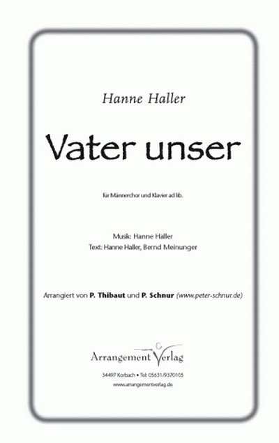 H. Hanne: Hanne Haller, B. Meinunger Vater unser (, Mch4Klav