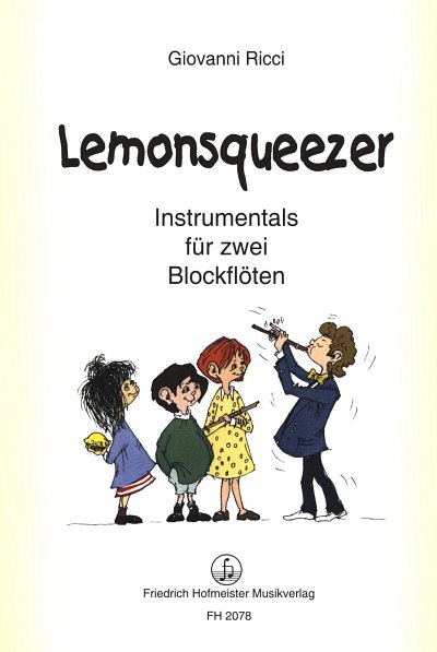 Lemonsqueezer für 2 Blockflöten (AA)
