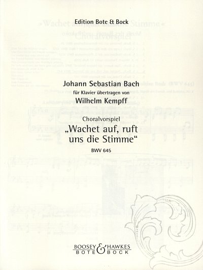 J.S. Bach: Wachet Auf Ruft Uns Die Stimme Bwv 645 Kempff 6