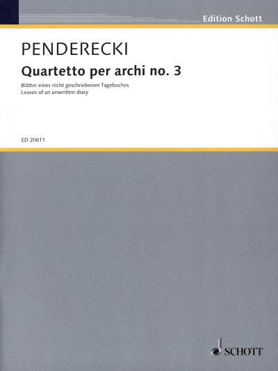 K. Penderecki: Quartetto per archi n° 3 , 2VlVaVc (Pa+St)
