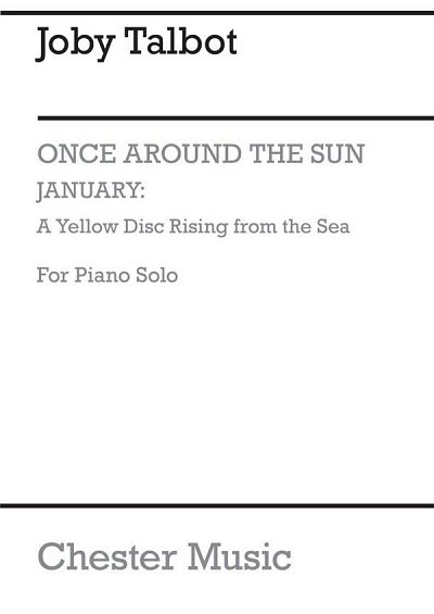 J. Talbot: January A Yellow Disc Rising From The Sea, Klav