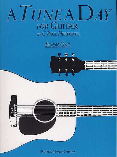 P.C. Herfurth: A Tune A Day Guitar Book 1 Tune A Day