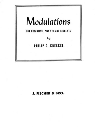 Modulations for Organists, Pianists and Students, Org