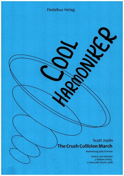 S. Joplin: The Crush Collision March, 3Vl2Vc;Klav (Pa+St)
