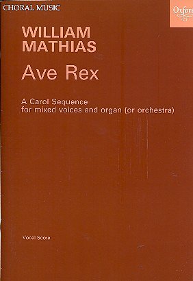 W. Mathias: Ave Rex Op.45, Ch (KA)