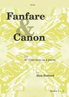 A. Bullard: Fanfare & Canon for beginner clarinet grou, Klar