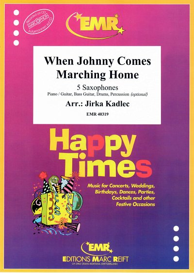 J. Kadlec: When Johnny Comes Marching Home, 5Sax