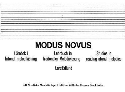 L. Edlund: Modus Novus, Ges