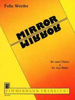 Werder Felix: Mirror
