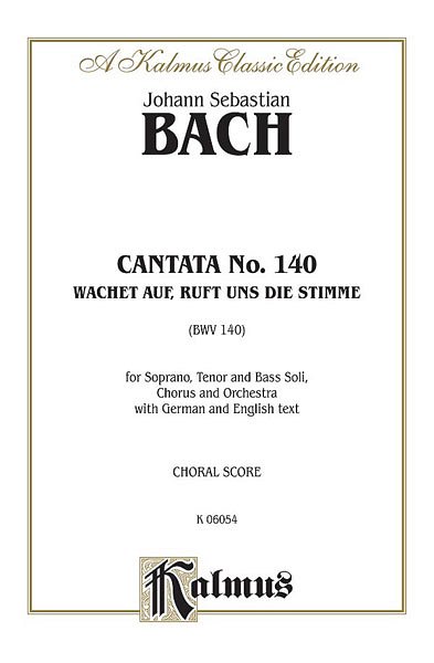 J.S. Bach: Cantata No. 140 - Wachet auf, ruft uns die S (Bu)