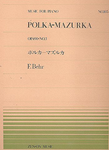 F. Behr: Polka-Mazurka op. 490/3 Nr. 105