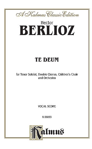 H. Berlioz: Te Deum (Bu)