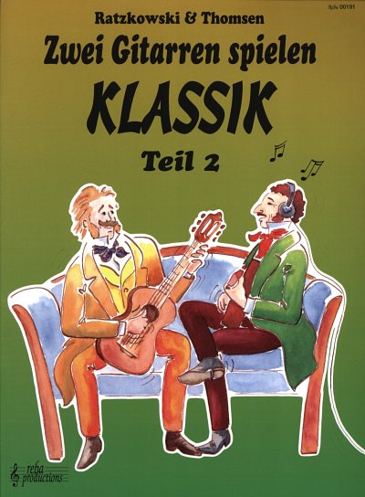 T. Ratzkowski: 2 Gitarren Spielen Klassik 2, 2Git