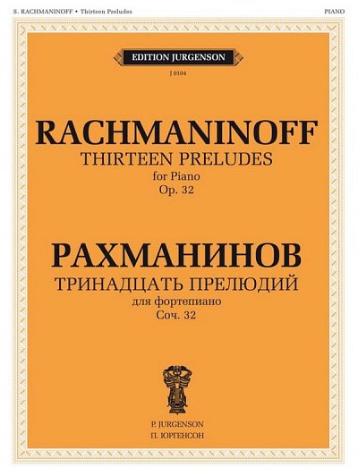 S. Rachmaninow: 13 Preludes for Piano Op. 32