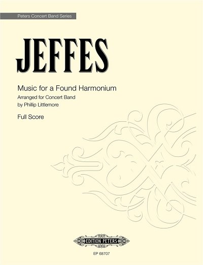S. Jeffes: Music for a Found Harmonium