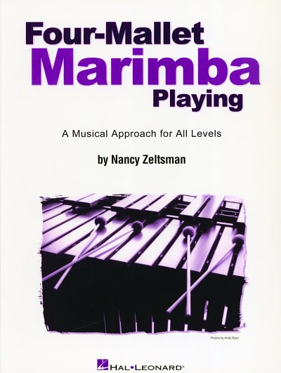 N. Zeltsman: Four-Mallet Marimba Playing, Mar