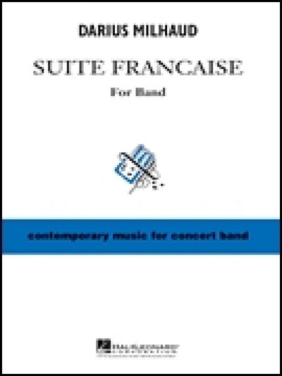D. Milhaud: Suite Francaise, Blaso (Part.)