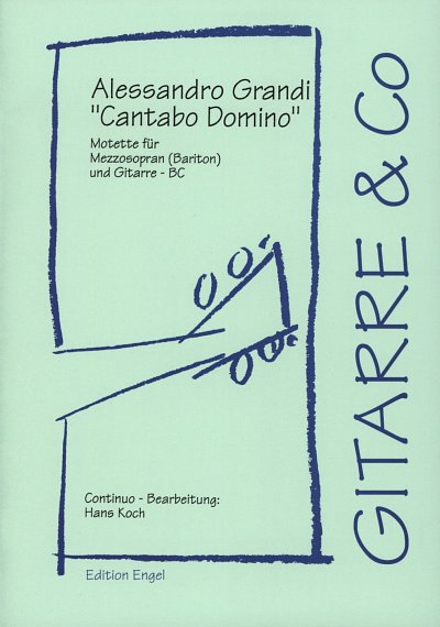 Grandi Alessandro: Cantabo Domino - Kantate