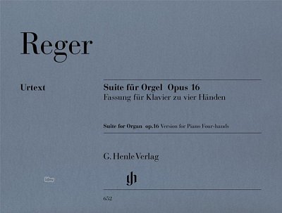 Reger, Johann Baptist Joseph Maximilian: Suite e-Moll für Orgel op. 16