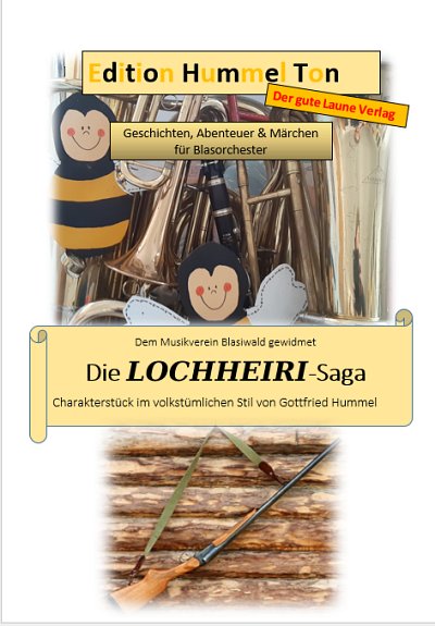 G. Hummel: Die Lochheiri-Saga, Blaso (Pa+St)