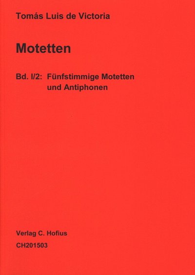 T.L. de Victoria: Reihe I Motetten 2 - Fünfstim, Gch5 (Chpa)