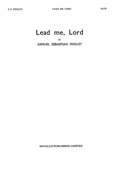 S. Wesley: Lead Me Lord