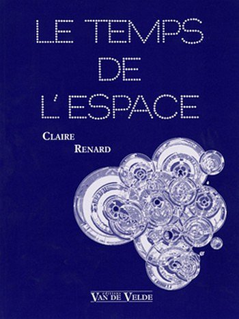 C.  Renard: Le temps de l'espace (Bu)