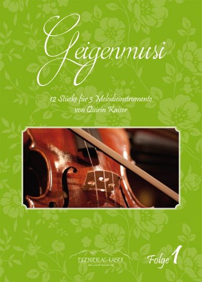 Q. Kaiser: Geigenmusi 1, 3Mel (Sppa)
