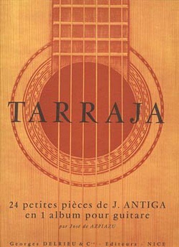 J. Antiga: Tarraja - 24 Petites pièces en un album, Git
